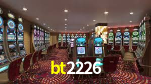 Descubra o Mundo do Cassino Online com bt2226